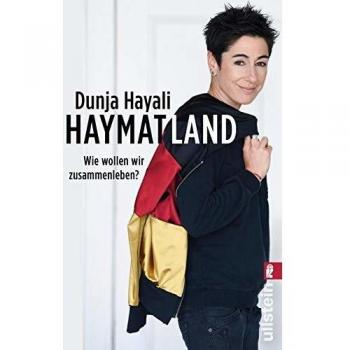 Dunja Hayali Haymatland: Wie Wollen Wir Zusammenleben?