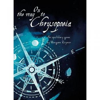 On the way to Chrysopoiea. An epistolary roleplaying game