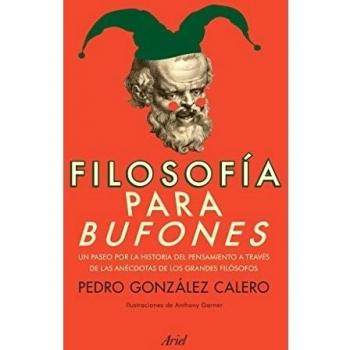 FILOSOFÍA PARA BUFONES