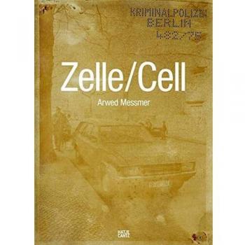 Arwed Messmer Zelle/cell (Deutsch-Englisch)