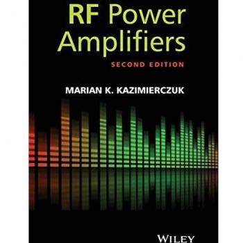 RF Power Amplifiers by Marian K. Wright State University Kazimierczuk