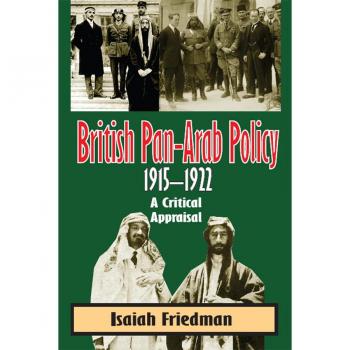 Vitalsource Technologies, Inc. British Pan-arab Policy, 1915-1922