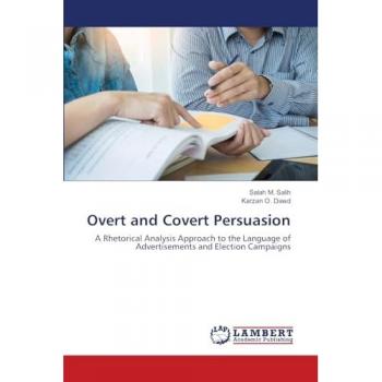 M. Salih, Salah: Overt and Covert Persuasion