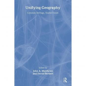 Unifying Geography: Common Heritage, Shared Future
