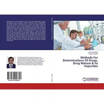 Methods For Determinations Of Drugs, Drug Release & Its Impurities
