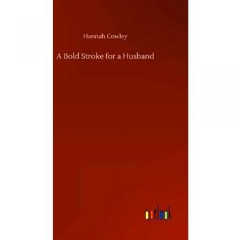 A Bold Stroke for a Husband