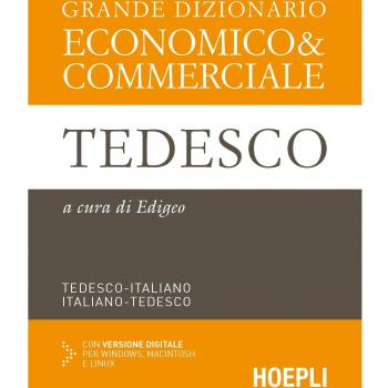 Grande dizionario economico & commerciale tedesco. Tedesco-italiano, italiano-tedesco. Ediz. bilingue