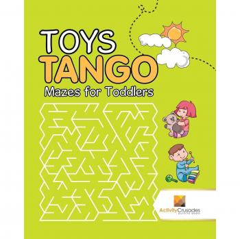 Toys Tango : Mazes for Toddlers