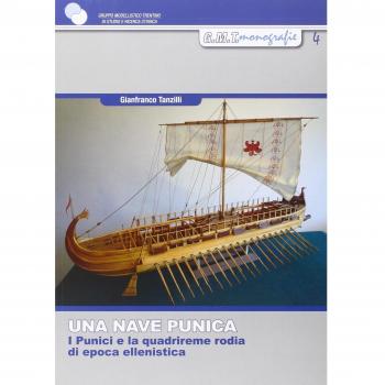 Una nave punica. I punici e la quadrireme rodia di epoca ellenistica