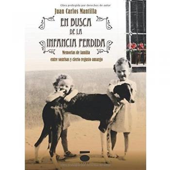 En busca de la infancia perdida. (Tapa blanda).