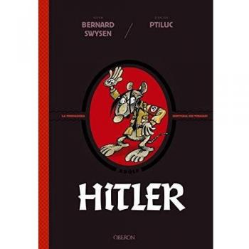 Hitler. La verdadera historia ¡de verdad! (Libros singulares)