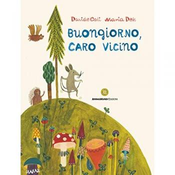 Buongiorno, caro vicino