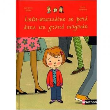Lulu-Grenadine se perd dans un grand magasin (Etoile Filante)