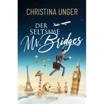 DER SELTSAME MR. BRIDGES: Roman, Komödie