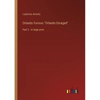 Orlando Furioso Orlando Enraged: Part 2