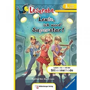 Leserabe  Leute, ich werd' Superstar!