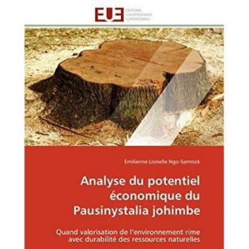 Analyse du potentiel économique du Pausinystalia johimbe: Quand valorisation de l’environnement rime avec durabilité des ressources naturelles