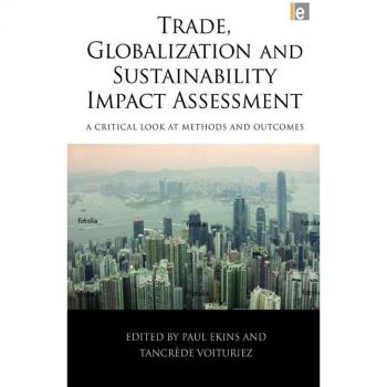 Trade Globalization and Sustainability Impact Assessment