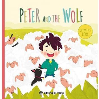 Peter and the Wolf: Cuentos clásicos en inglés (Rhymed Classic Tales