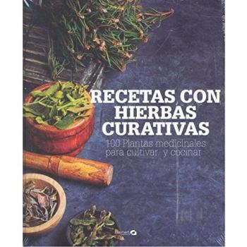 RECETAS CON HIERBAS CURATIVAS