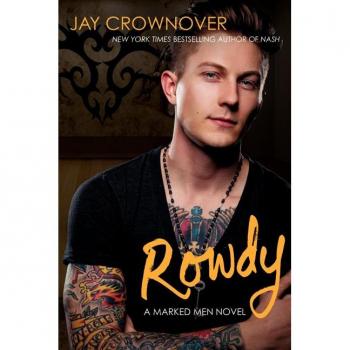 Rowdy, by Jay Crownover