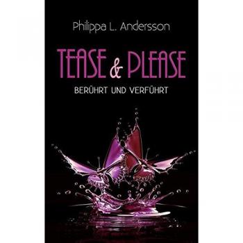 Andersson, Philippa L. Tease & Please