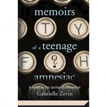 Gabrielle Zevin Memoirs Of A Teenage Amnesiac
