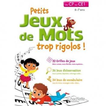 Petits jeux de mots trop rigolos Du CP au CE1