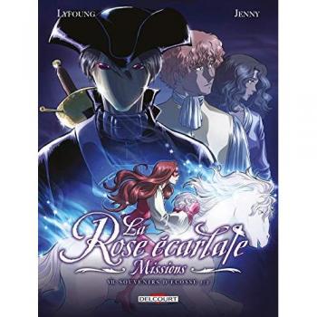 La Rose écarlate : Missions, Tome 7 : Souvenirs d'Ecosse 1/2