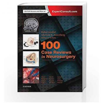 100 Case Reviews in Neurosurgery