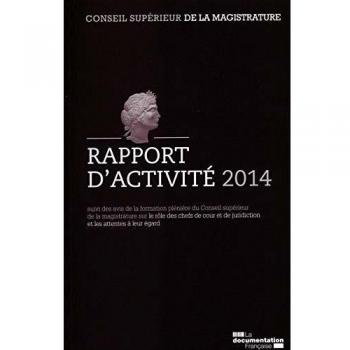 Rapport d'activité 2014 du Conseil supérieur de la magistrature