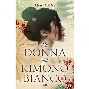 Ana Johns La Donna Dal Kimono Bianco