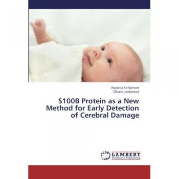 S100B Protein as a New Method for Early Detection of Cerebral Damage