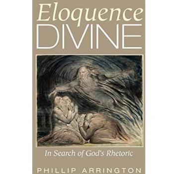 Eloquence Divine: In Search of God's Rhetoric
