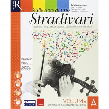 Sulle note di uno stradivari. Per la Scuola media. Con e-book. Con 2 espansioni online