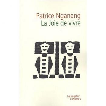 Patrice Nganang La Joie De Vivre