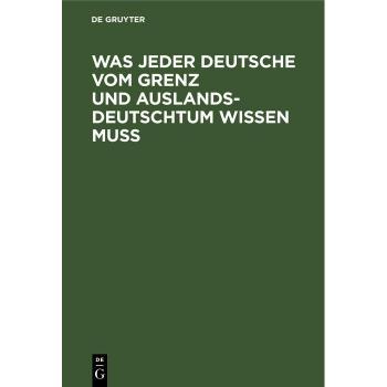 Vitalsource Technologies, Inc. Was jeder Deutsche vom Grenz und Auslandsdeutschtum wissen mu
