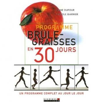 Programme brûle-graisses en 30 jours : Un programme complet au jour le jour