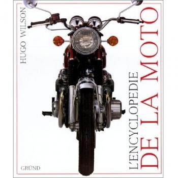 L'encyclopédie de la moto (Autos-Motos)