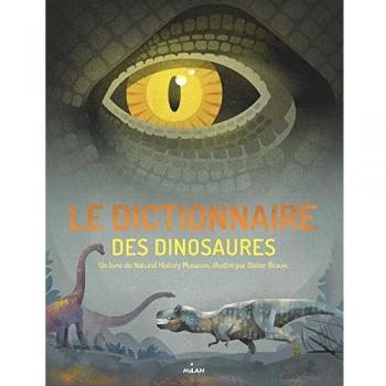 Le dictionnaire des dinosaures