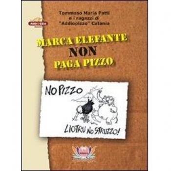 Marca elefante non paga pizzo