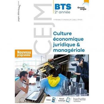 Grand angle CEJM Culture économique, juridique et managériale 2e année BTS