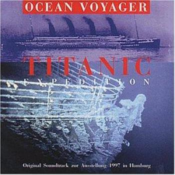 Titanic Expedition – Musique d’origine pour l’exposition 1997 à Hambourg