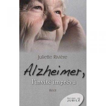 Alzheimer , l'invite imprévu