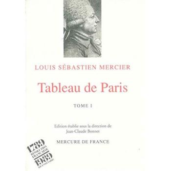 Tableau de Paris. Vol. 1. Volume 1 à 6