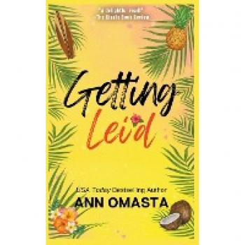 Omasta, Ann: Getting Lei'd