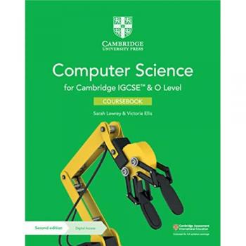 Cambridge IGCSE™ and O Level Computer Science Coursebook with Digital Access (2 Years) Book