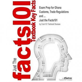 Exam Prep for Ghana Customs, Trade Regulations and ...