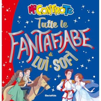 TUTTE LE FANTAFIABE DI LUI' E SOFI'