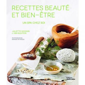Un spa chez soi : Soins naturels revigorants & réparateurs